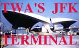 TWA's JFK Terminal